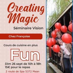 SÉMINAIRE CREATING MAGIC