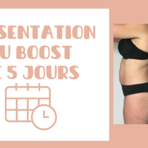 Le boost de 5 jours